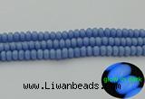 CLU121 15.5 inches 5*8mm rondelle blue luminous stone beads