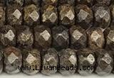 CRB5832 15 inches 4*6mm, 5*8mm, 6*10mm faceted rondelle bronzite beads